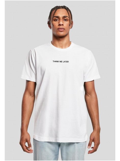 T-shirt Thank Me Later White